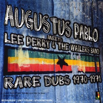 Meets Lee Perry & Wailers Band: Rare Dubs 1970-71 - Augustus Pablo - Music - JAMAICAN RECORDINGS - 5036848002611 - March 18, 2014