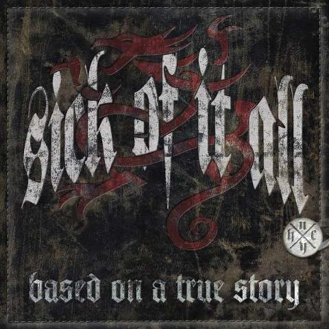 Cover for Sick of It All · Based on a True Story + CD (LP) (2010)