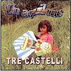 Cover for Tre Castelli · Un Aquilone (CD) (2011)