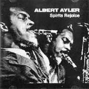 Spirits Rejoyce - Albert Ayler - Música - GET BACK - 8013252100611 - 29 de setembro de 1997