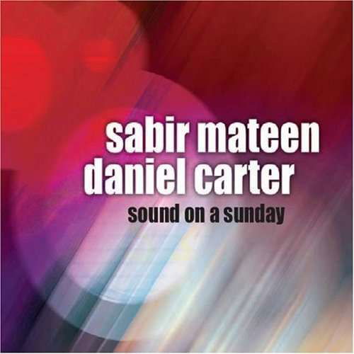 Cover for Mateen,sabir / Carter,daniel · Sound on a Sunday (CD) (2010)