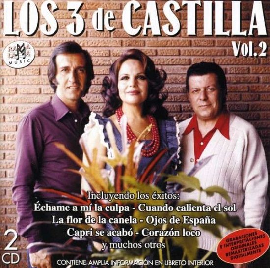 Cover for 3 De Castilla · Vol 2 Sus Mejores Canciones (CD) (2017)