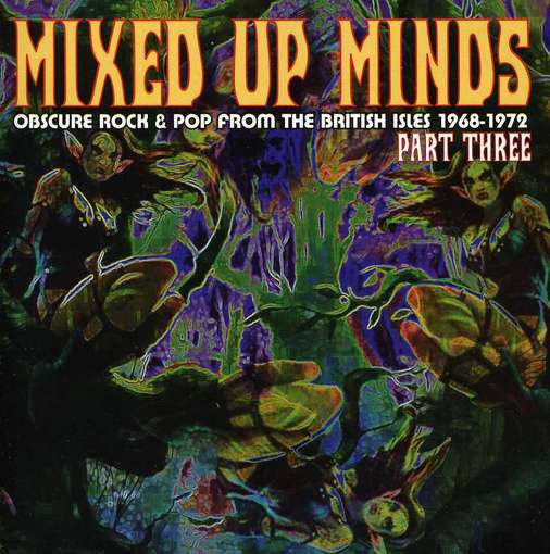 Mixed Up Minds Part Three / Various · Mixed Up Minds Part 3 (CD) (2012)