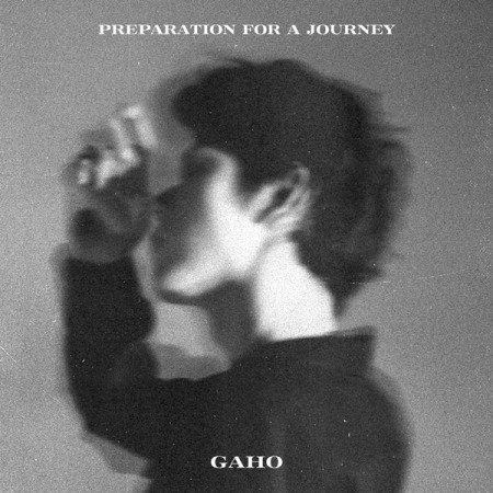 Cover for Gaho · Preparation For A Journey (CD) (2018)