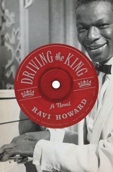 Cover for Ravi Howard · Driving the King (Hardcover Book) (2015)