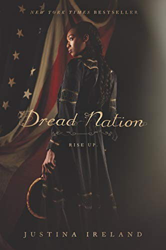 Dread Nation - Justina Ireland - Books - Harpercollins Childrens Books - 9780062570611 - June 4, 2019