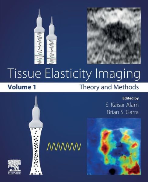 Cover for Tissue Elasticity Imaging: Volume 1: Theory and Methods (Taschenbuch) (2019)