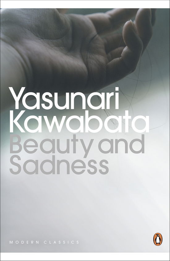 Beauty and Sadness - Penguin Modern Classics - Yasunari Kawabata - Bücher - Penguin Books Ltd - 9780141192611 - 6. Januar 2011