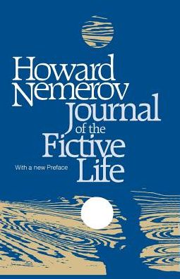 Cover for Howard Nemerov · Journal of the Fictive Life (Pocketbok) (1981)