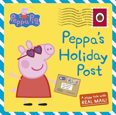 Cover for Peppa Pig · Peppa Pig: Peppa's Holiday Post - Peppa Pig (Hardcover bog) (2017)