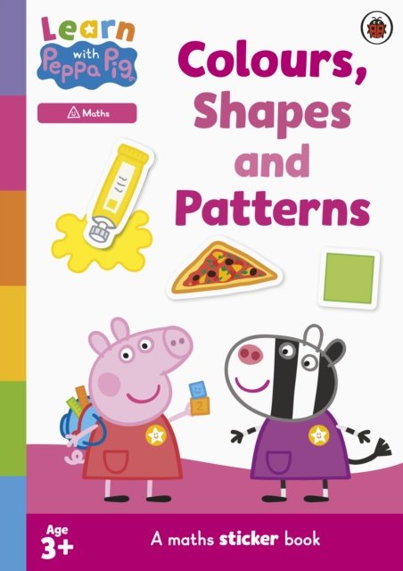 Cover for Peppa Pig · Learn with Peppa: Colours, Shapes and Patterns sticker activity book - Learn with Peppa (Paperback Book) (2024)