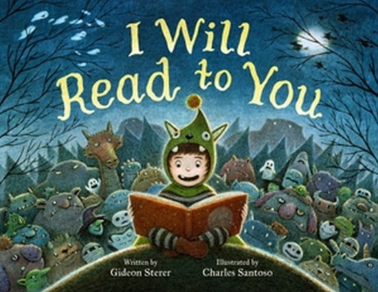 I Will Read to You - Gideon Sterer - Bücher - Little, Brown & Company - 9780316592611 - 3. August 2023