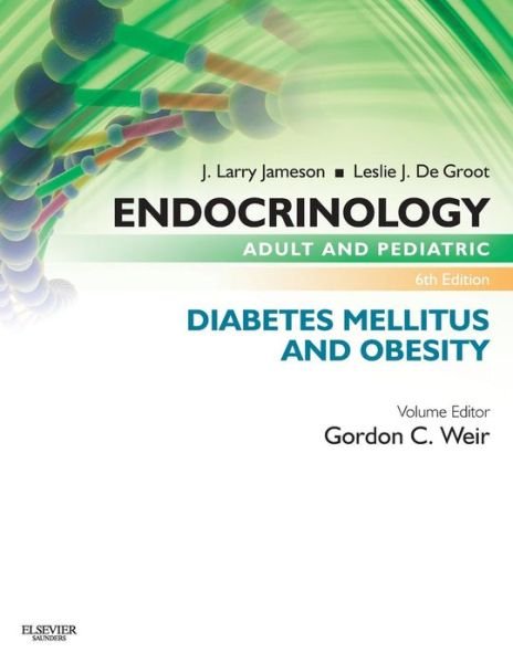 Cover for Weir, Gordon C, MD · Endocrinology Adult and Pediatric: Diabetes Mellitus and Obesity (Paperback Bog) [6 Revised edition] (2013)