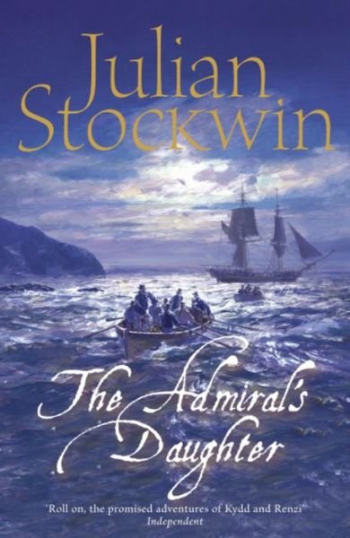 Cover for Julian Stockwin · The Admiral's Daughter: Thomas Kydd 8 (Paperback Book) (2008)