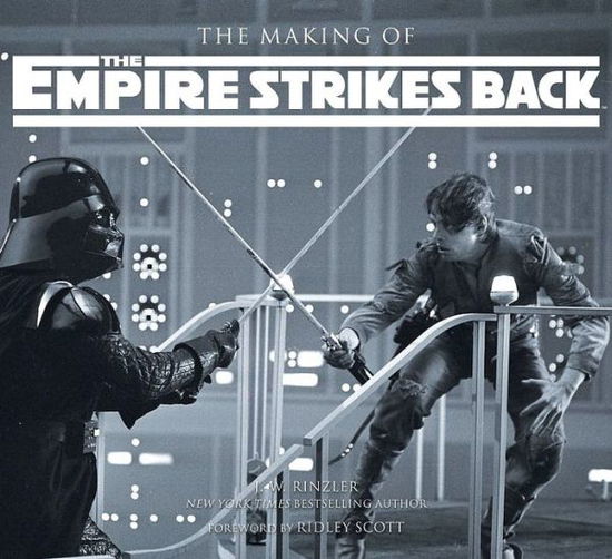 Cover for J. W. Rinzler · The Making of Star Wars: The Empire Strikes Back - Star Wars (Gebundenes Buch) (2010)