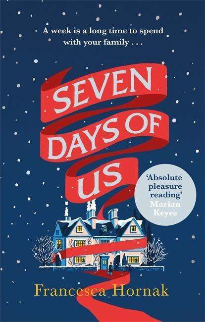 Seven Days of Us: the most hilarious and life-affirming novel about a family in crisis - Francesca Hornak - Böcker - Little, Brown Book Group - 9780349415611 - 18 oktober 2018