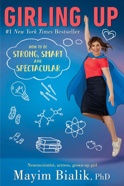 Cover for Mayim Bialik · Girling Up: How to Be Strong, Smart and Spectacular (Paperback Book) (2019)