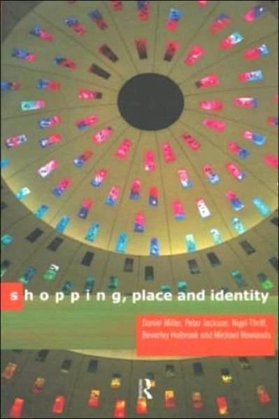 Cover for Peter Jackson · Shopping, Place and Identity (Paperback Book) (1998)
