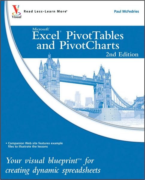 Cover for McFedries, Paul (Web Developer) · Excel PivotTables and PivotCharts: Your visual blueprint for creating dynamic spreadsheets - Visual Blueprint (Taschenbuch) (2010)
