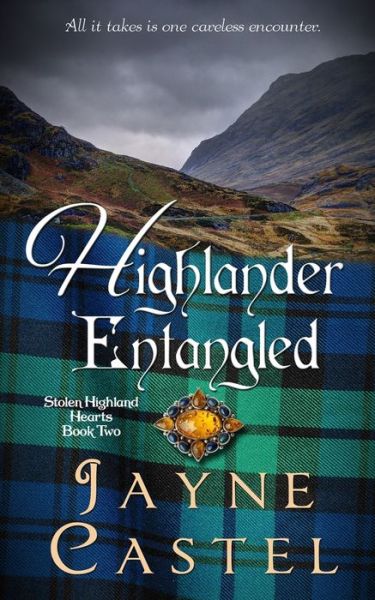 Cover for Jayne Castel · Highlander Entangled : A Medieval Scottish Romance (Paperback Book) (2021)