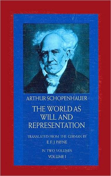 Cover for Arthur Schopenhauer · The World as Will and Representation, Vol. 1 (Paperback Bog) [New edition] (2000)