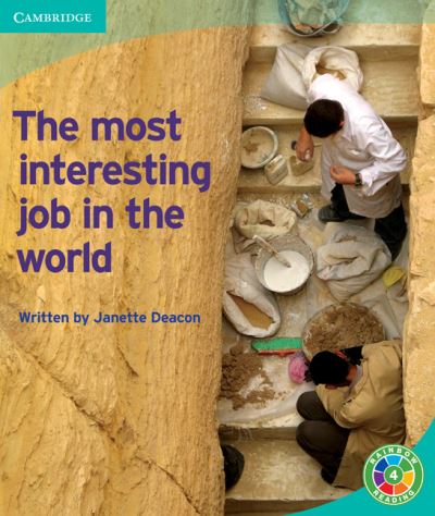 Cover for Lesley Beake · The Most Interesting Job in the World: Archaeology - Rainbow Reading Archeology (Paperback Book) [New edition] (2009)