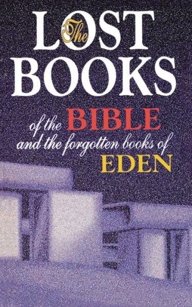 Cover for Thomas Nelson · Lost Books of the Bible and the Forgotten Books of Eden (Paperback Book) (2002)