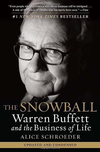 Cover for Alice Schroeder · The Snowball: Warren Buffett and the Business of Life (Paperback Bog) [Updated edition] (2009)