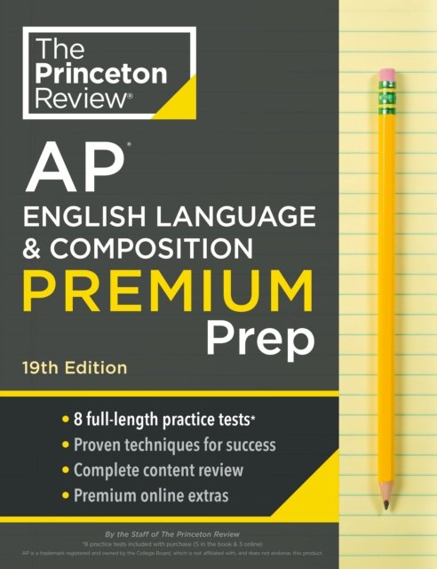 Cover for Princeton Review · Princeton Review AP English Language &amp; Composition Premium Prep: 8 Practice Tests + Digital Practice Online + Content Review (Paperback Book) [19 Revised edition] (2024)