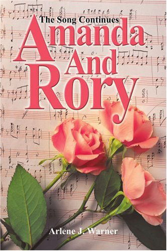 Cover for Arlene Warner · Amanda and Rory: the Song Continues (Paperback Book) (2002)