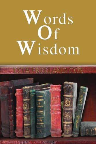 Words of Wisdom - Esta Cox - Books - iUniverse, Inc. - 9780595386611 - February 27, 2006