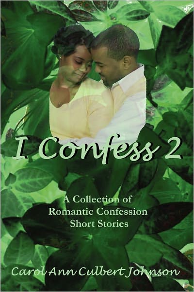 Cover for Carol Ann Culbert Johnson · I Confess 2 (Paperback Book) (2006)