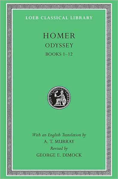 Cover for Homer · Odyssey, Volume I: Books 1–12 - Loeb Classical Library (Innbunden bok) [2 Revised edition] (1919)