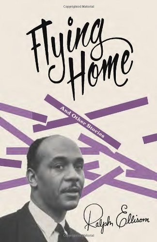 Cover for Ralph Ellison · Flying Home: and Other Stories (Taschenbuch) [1st Vintage International Ed edition] (1998)
