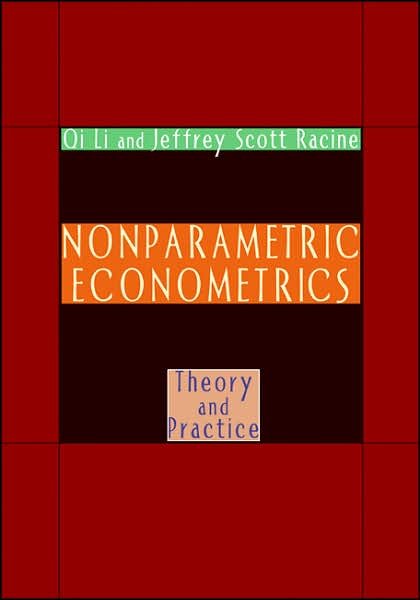 Cover for Qi Li · Nonparametric Econometrics: Theory and Practice (Hardcover bog) (2006)