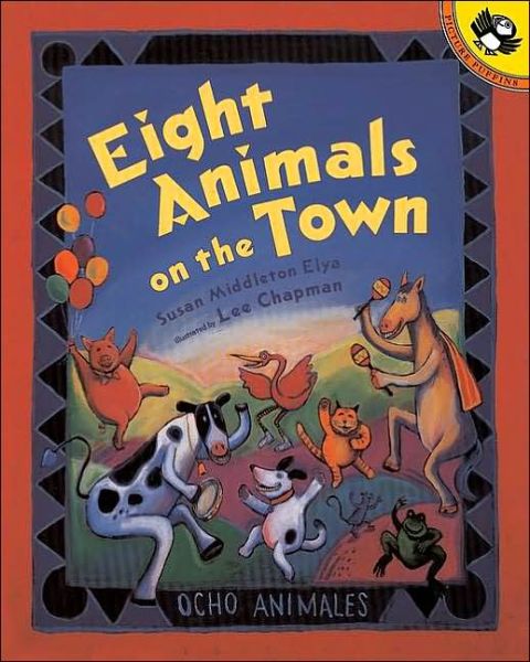 Cover for Susan Middleton Elya · Eight Animals on the Town (Paperback Book) [Spanish, Reprint edition] (2002)