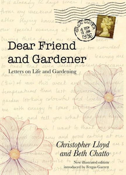 Cover for Beth Chatto · Dear Friend and Gardener: Letters on Life and Gardening (Hardcover Book) [De Luxe edition] (2013)