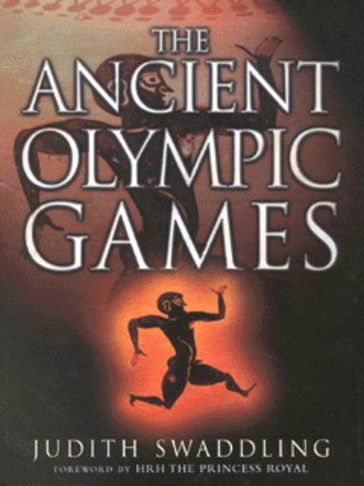 Cover for Judith Swaddling · The ancient Olympic Games. (Book) [Rev. and enl. edition] (1999)