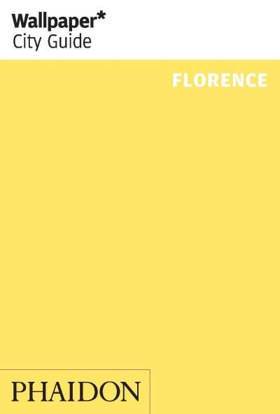 Cover for Wallpaper* · Wallpaper City Guide: Florence (Buch) (2014)