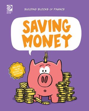 Saving Money - Echo Elise Gonzalez - Bücher - World Book-Childcraft International - 9780716648611 - 18. April 2022