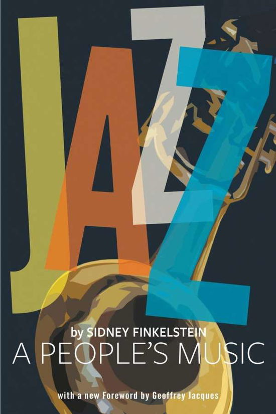 Cover for Sidney Finkelstein · Jazz: A Peoples Music (Paperback Book) (2019)