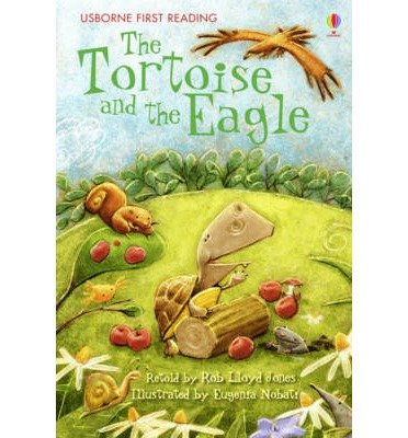 Cover for Rob Lloyd Jones · The Tortoise and the Eagle - First Reading Level 2 (Innbunden bok) (2009)