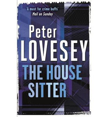 Cover for Peter Lovesey · The House Sitter: Detective Peter Diamond Book 8 - Peter Diamond Mystery (Pocketbok) (2014)