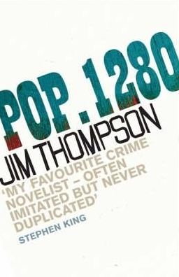 POP. 1280: As seen on Between the Covers - Jim Thompson - Books - Orion Publishing Co - 9780752879611 - August 3, 2006