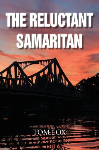 Cover for Tom Fox · The Reluctant Samaritan (Paperback Book) (2014)