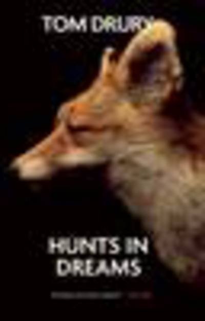 Cover for Tom Drury · Hunts in Dreams (Paperback Book) (2013)