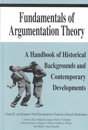 Cover for Frans H. Van Eemeren · Fundamentals of Argumentation Theory: A Handbook of Historical Backgrounds and Contemporary Developments (Hardcover Book) (1996)