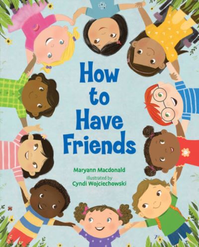 Cover for Maryann Macdonald · How to Have Friends (N/A) (2022)