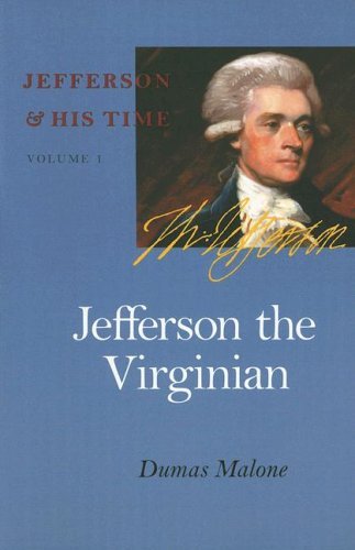 Cover for Dumas Malone · Jefferson the Virginian (Jefferson &amp; His Time (University of Virginia Press)) (Taschenbuch) (2006)
