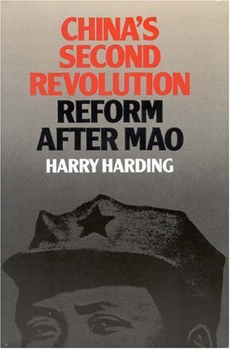 Cover for Harry Harding · China's Second Revolution: Reform after Mao (Pocketbok) (1987)